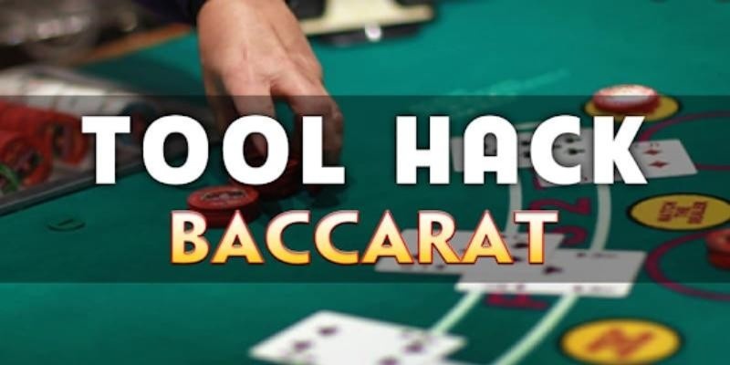 Hack baccarat: Tìm hiểu cách tối ưu hoá chiến lược chơi