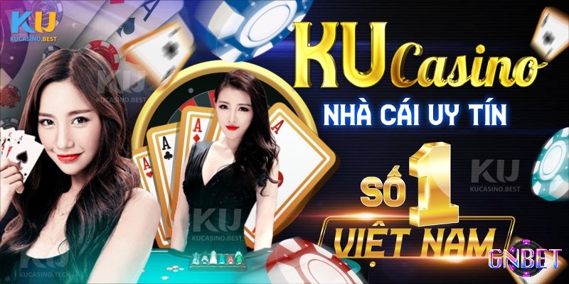 Ku Casino là một trong những nhà cái chất lượng uy tín hàng đầu tại Việt Nam
