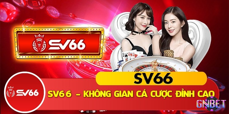 Sv66 casino là sân chơi lý tưởng cho người chơi đẳng cấp
