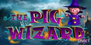 Pig Wizard Jackpot - Cuộc hành trình kỳ diệu trên cuộn quay